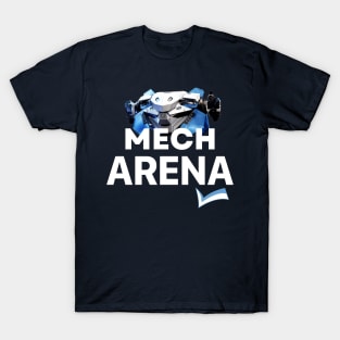 Let's play mech arena together T-Shirt